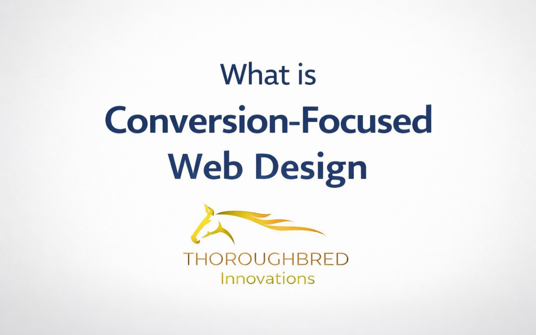 Conversion-Focused Web Design Is the Key to Online Growth