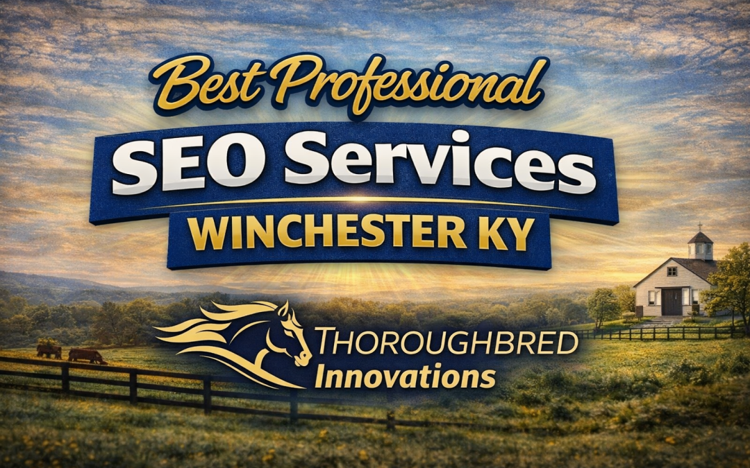 Why Businesses Need Professional SEO Services Winchester KY