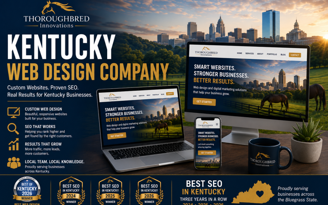 Kentucky Web Design Company: Why Choosing the Right Partner Can Transform Your Business